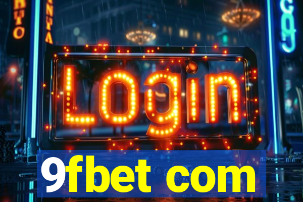 9fbet com